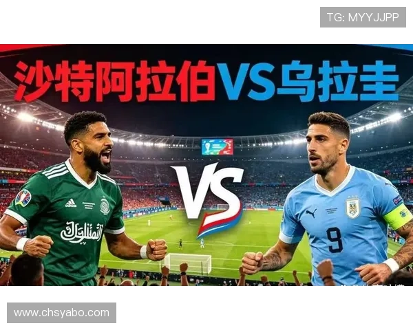 世界杯沙特乌拉圭比赛官方直播渠道最新公告与观看注意事项 世界杯沙特乌拉圭比赛官方直播渠道最新公告与观看注意事项